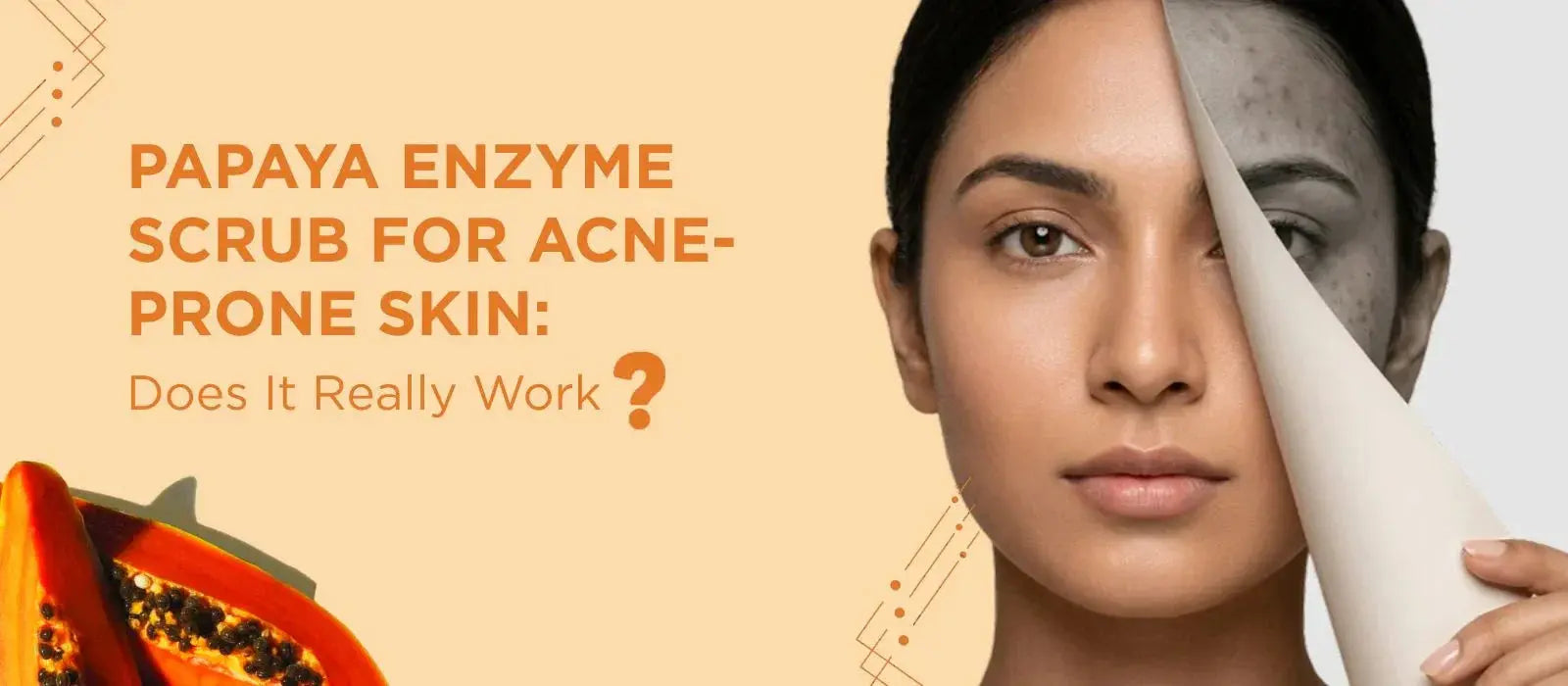 Papaya Enzyme Scrub for Acne-Prone Skin: Does It Really Work Minskinn